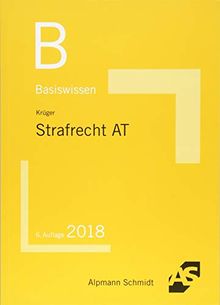 Basiswissen Strafrecht Allgemeiner Teil