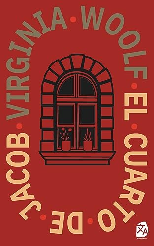 El cuarto de Jacob: Nueva traducción al español (Clásicos en español, Band 14)