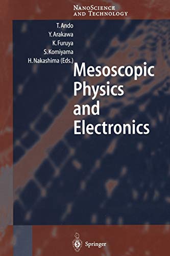 Mesoscopic Physics and Electronics (NanoScience and Technology)