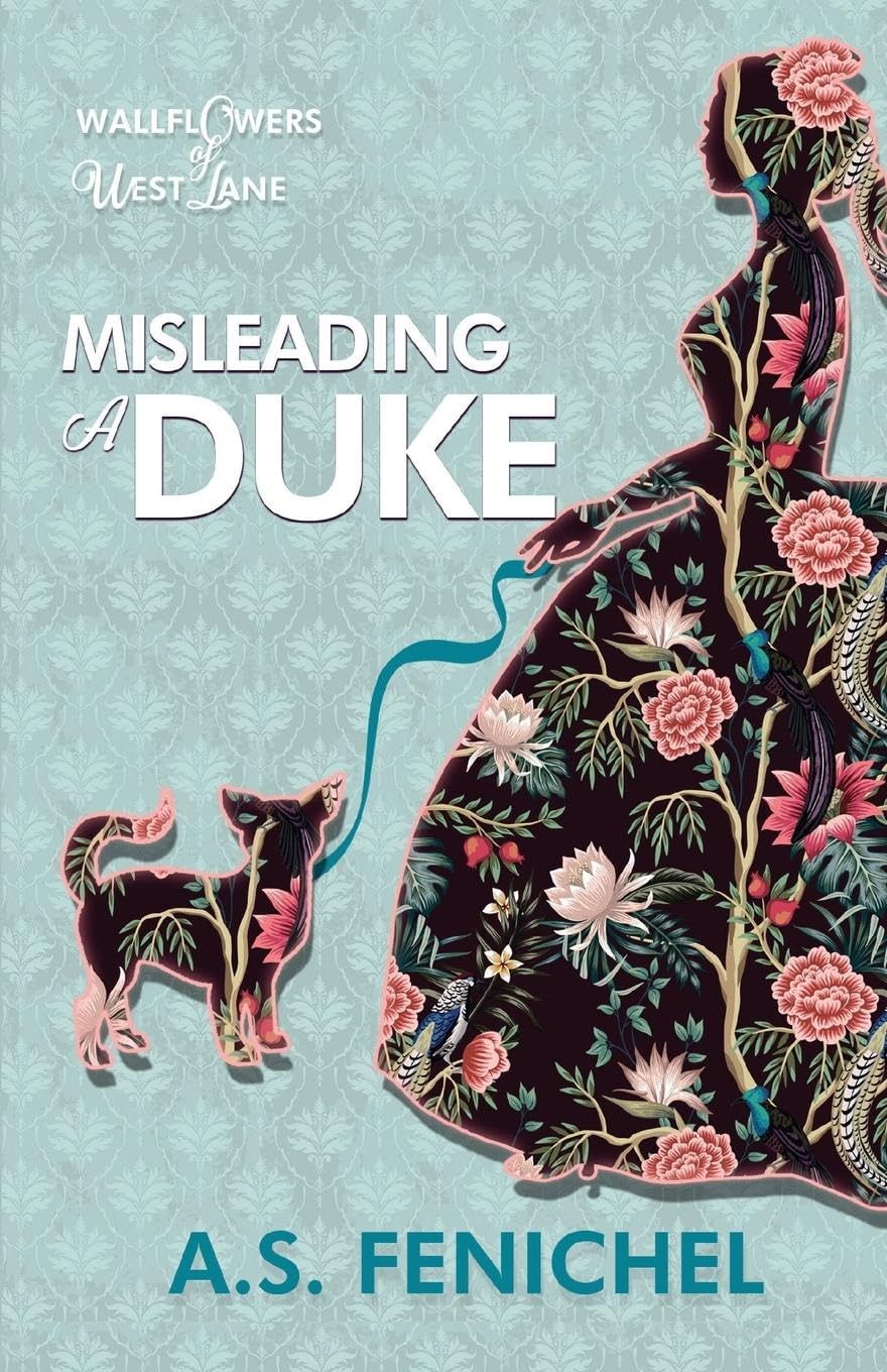 Misleading a Duke: A Thrilling Historical Regency Romance Book (The Wallflowers of West Lane, Band 2)