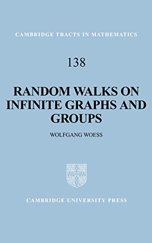 Random Walks on Infinite Graphs and Groups (Cambridge Tracts in Mathematics, Band 138)