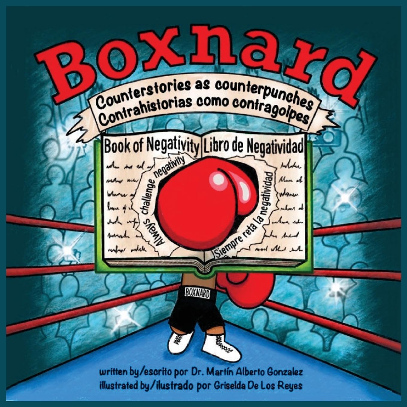 Boxnard: Counterstories as Counterpunches | Contrahistorias como Contragolpes