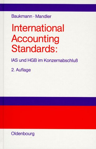 International Accounting Standards: IAS und HGB im Konzernabschluß