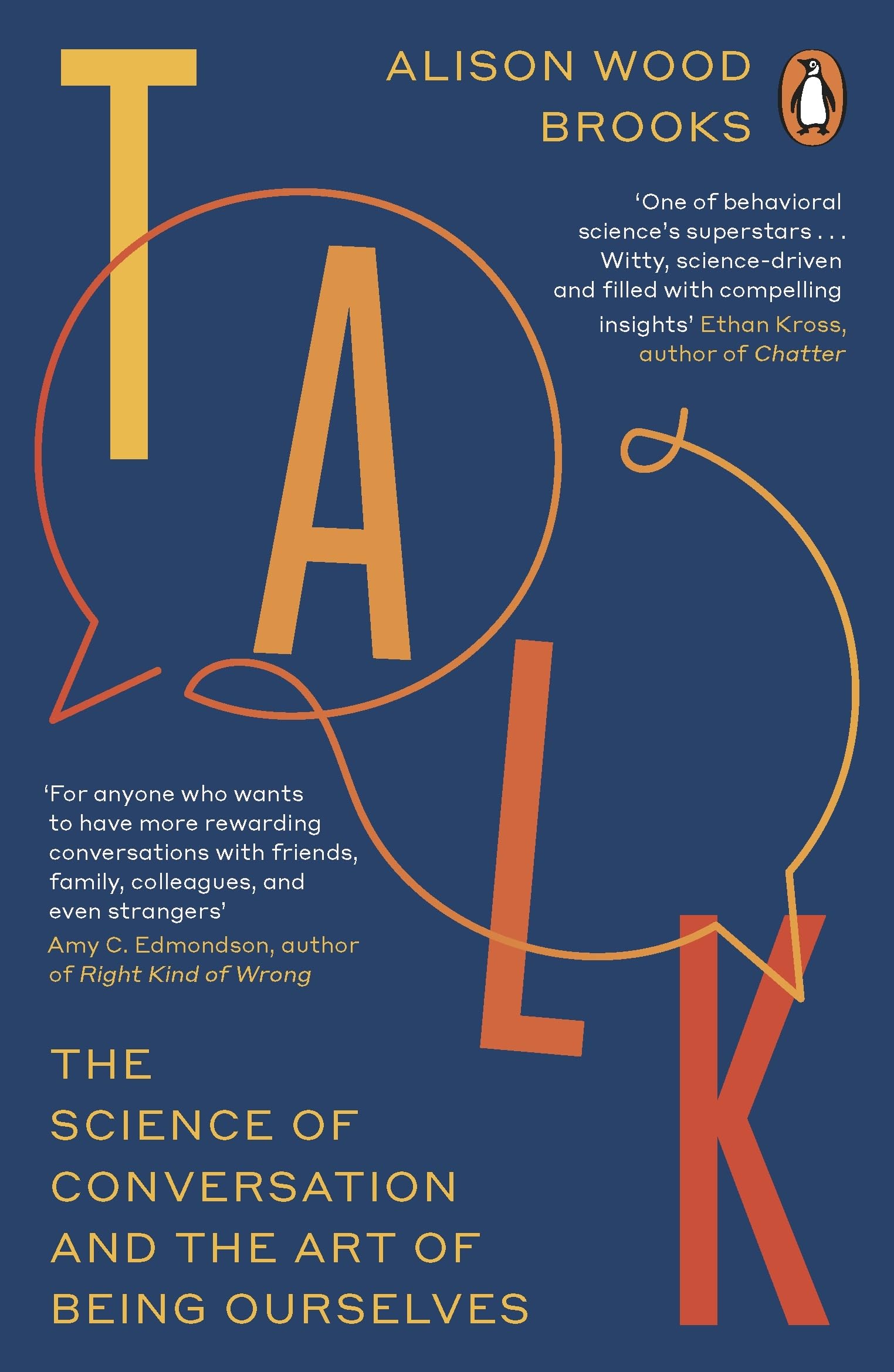 Talk: The Science of Conversation and the Art of Being Ourselves