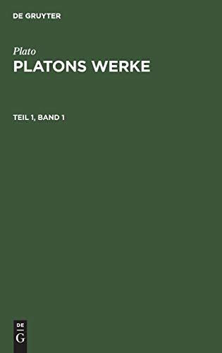 Plato: Platons Werke. Teil 1, Band 1