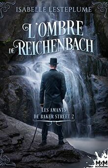 L'ombre de Reichenbach : Les amants de Baker Street, T2