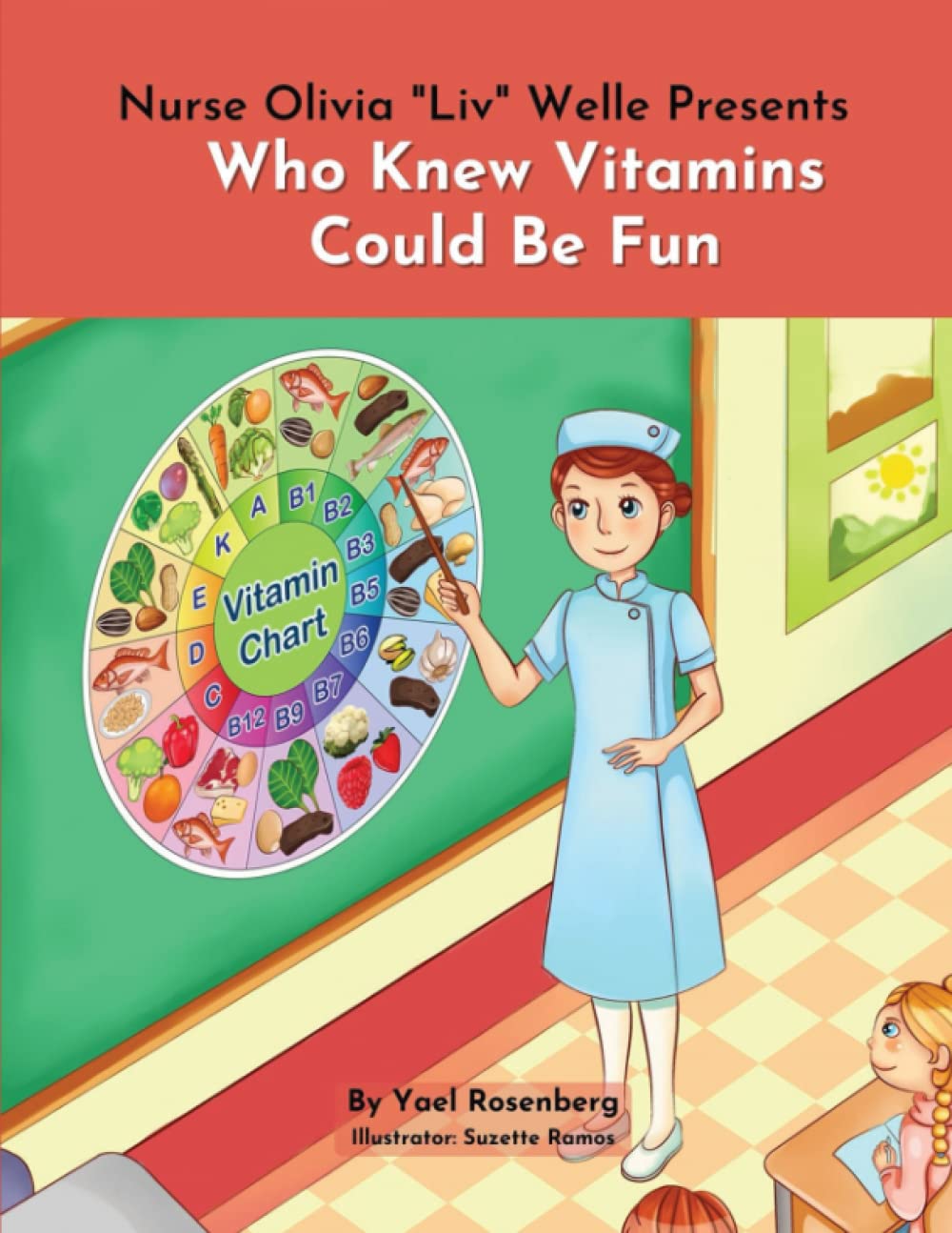 Nurse Olivia 'Liv' Welle Presents - Who Knew Vitamins Could Be Fun!