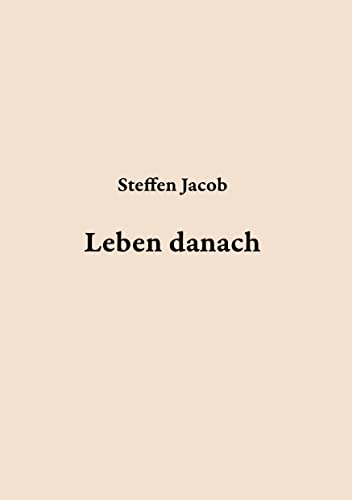 Leben danach: Lebensgeschichten zweier jüdischer Familien aus Deutschland