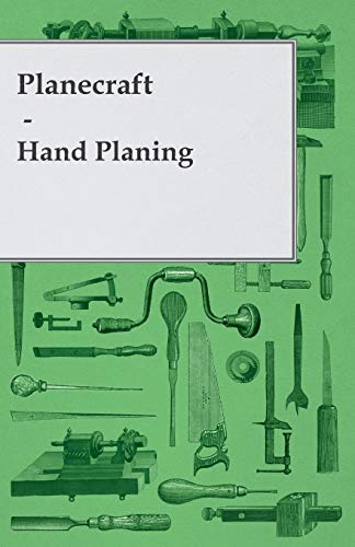 Planecraft Hand Planing