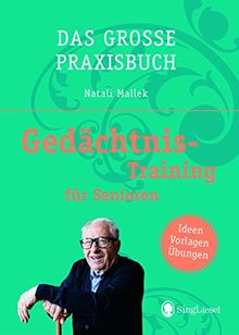 Das große Praxisbuch - Gedächtnistraining für Senioren