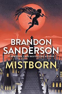 Mistborn: The Final Empire (Mistborn, 1)