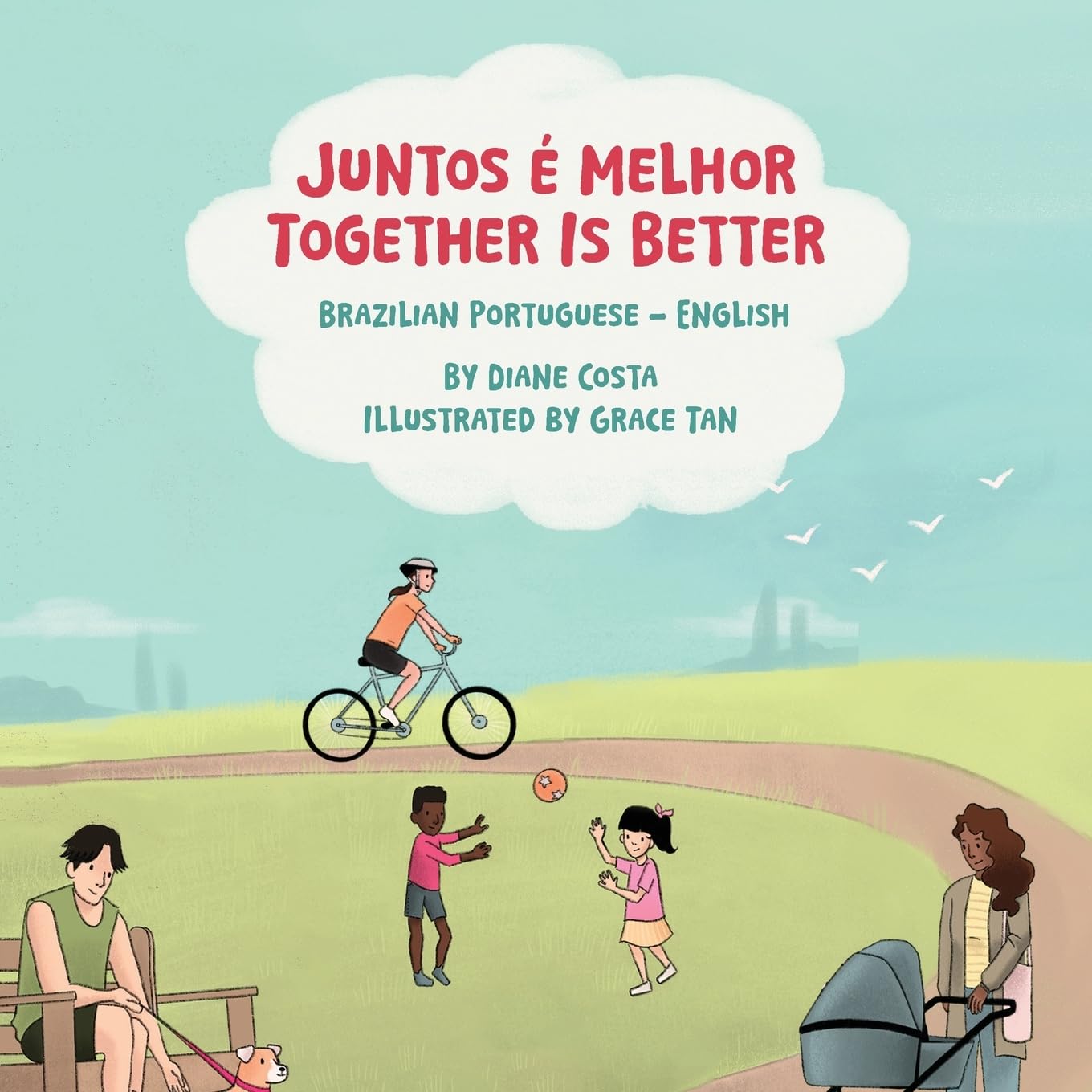 Together Is Better (Brazilian Portuguese-English): Juntos é melhor (Language Lizard Bilingual Living in Harmony)