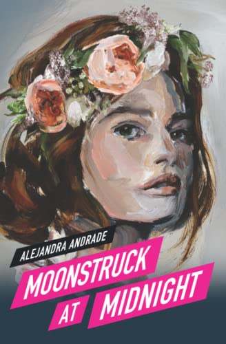 Moonstruck at Midnight (Moonstruck Series, Band 1)