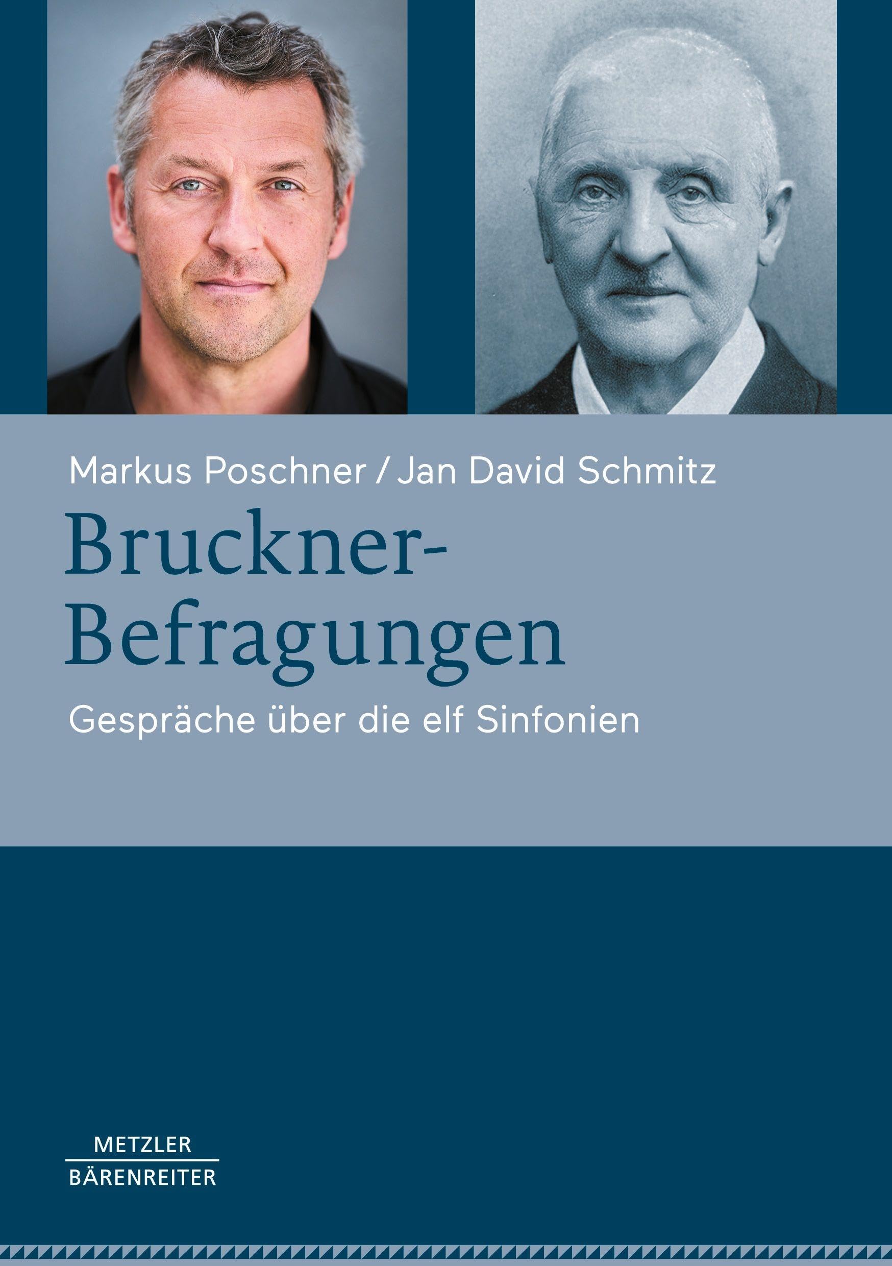 Bruckner-Befragungen: Gespräche über die elf Sinfonien
