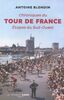 Chroniques du Tour de France : étapes du Sud-Ouest