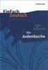 EinFach Deutsch Unterrichtsmodelle: Annette von Droste-Hülshoff: Die Judenbuche: Klassen 8 - 10