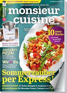 Monsieur Cuisine by ZauberMix 04/23 : Rezepte für Monsieur Cuisine - Sommerzauber per Express - Eis- Pizza - 10 neue Hacks