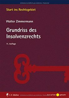 Grundriss des Insolvenzrechts (Start ins Rechtsgebiet)