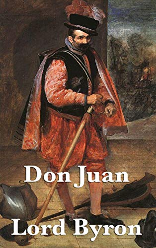Byron, George Gordon Lord Don Juan