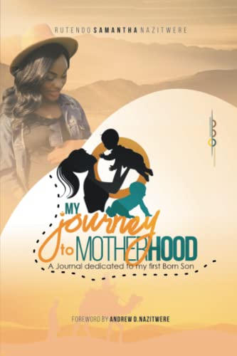 My Journey to Motherhood: A Journal dedicated to Our 1st born Son