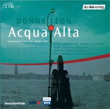 Acqua Alta. 2 CDs. . Commissario Brunettis fünfter Fall