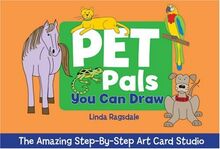 The Amazing Step-by-step Art Card Studio: Pet Pals You Can Draw