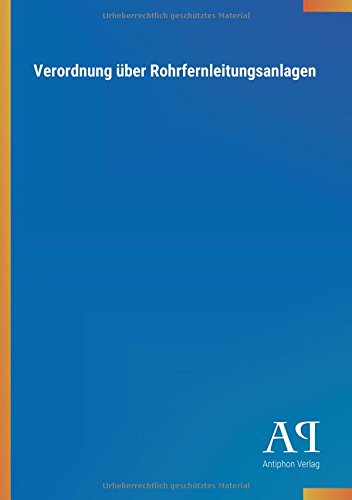 Verordnung über Rohrfernleitungsanlagen