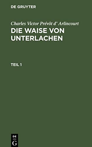Die Waise von Unterlachen, Teil 1, Die Waise von Unterlachen Teil 1