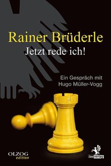 Rainer Brüderle - Jetzt rede ich!: Ein Gespräch mit Hugo Müller-Vogg