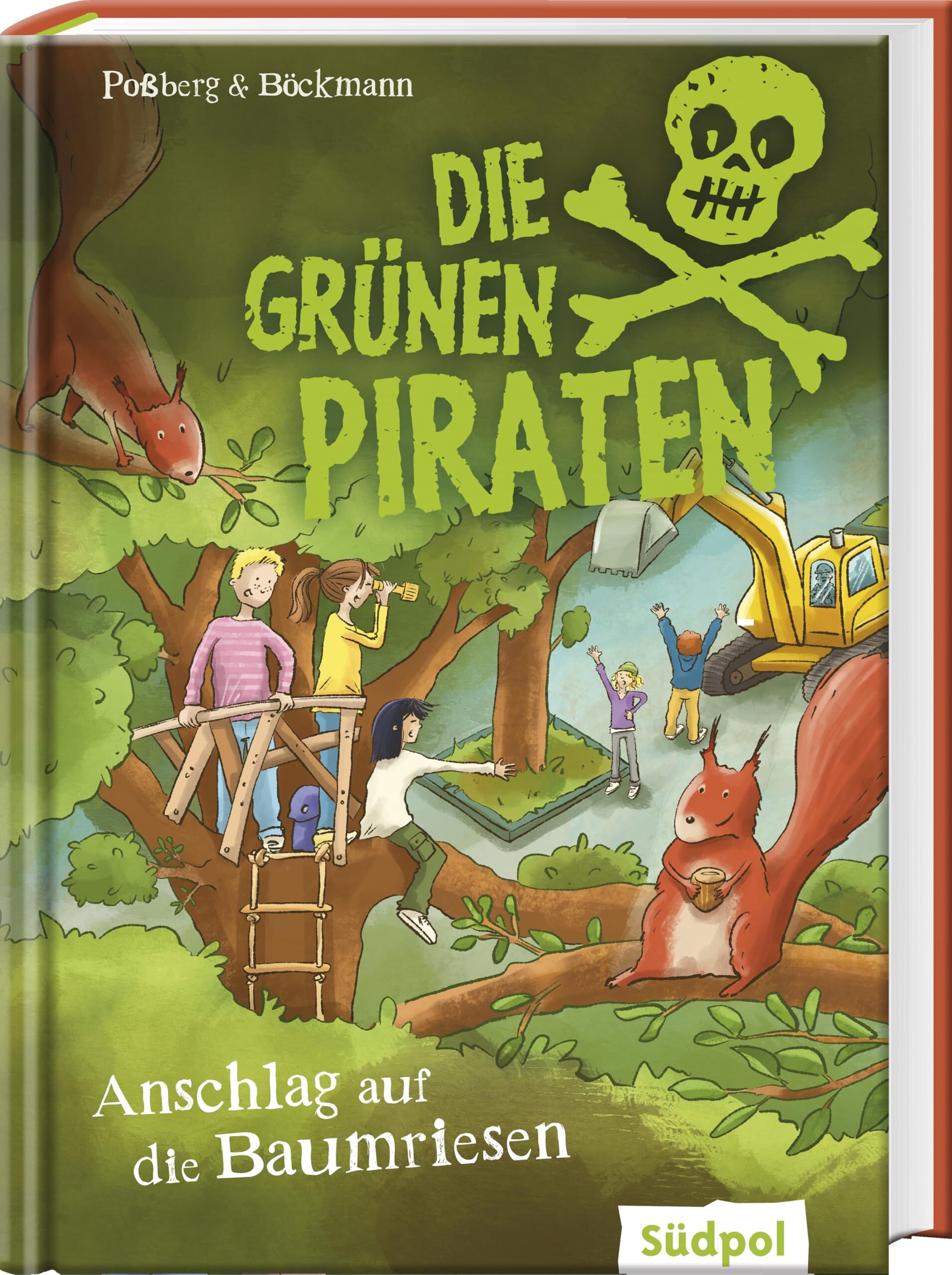 Die Grünen Piraten - Anschlag auf die Baumriesen