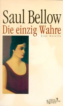 Die einzig Wahre: Novelle