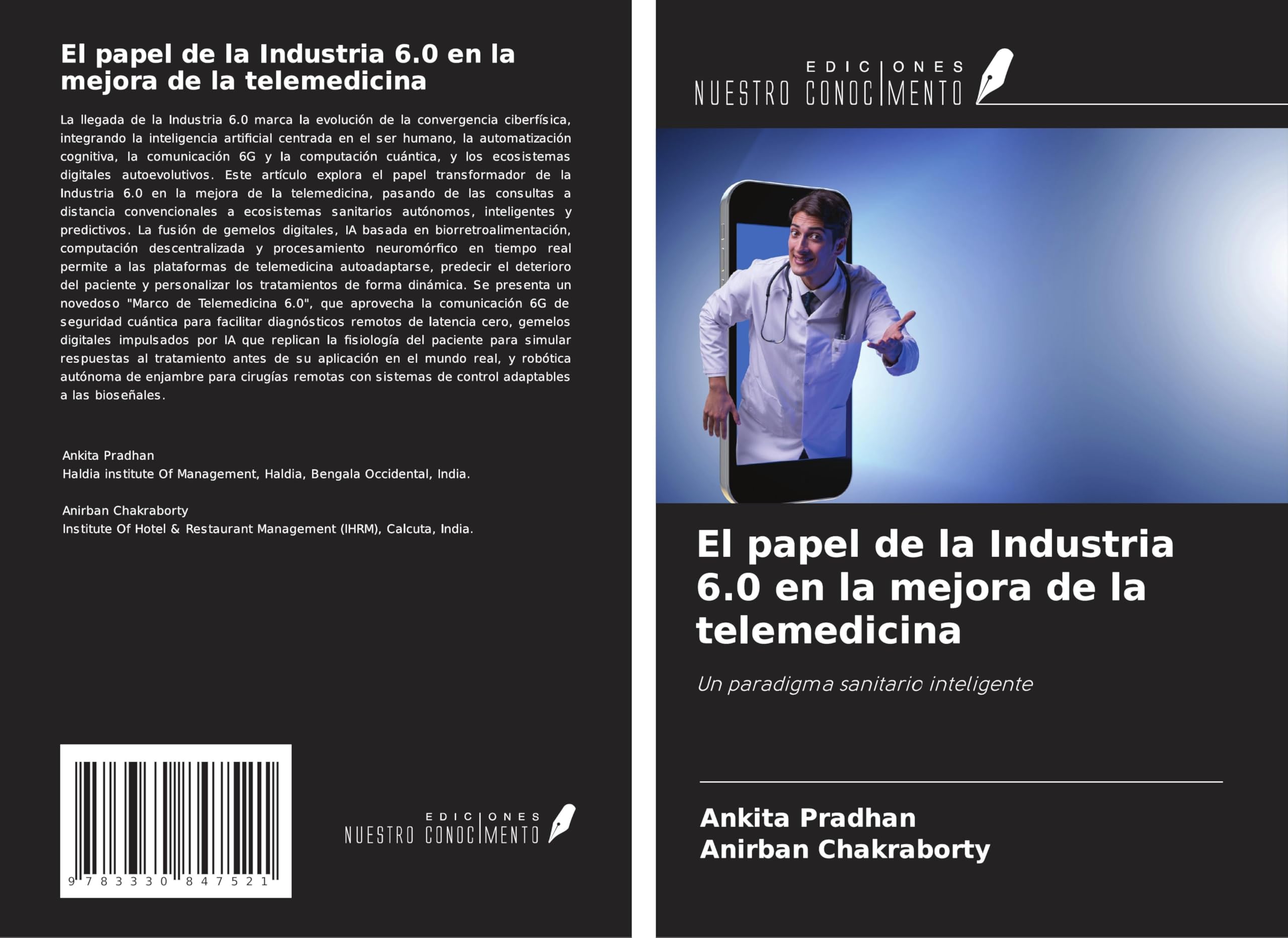 El papel de la Industria 6.0 en la mejora de la telemedicina: Un paradigma sanitario inteligente