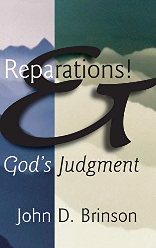 Reparations and God's Judgment