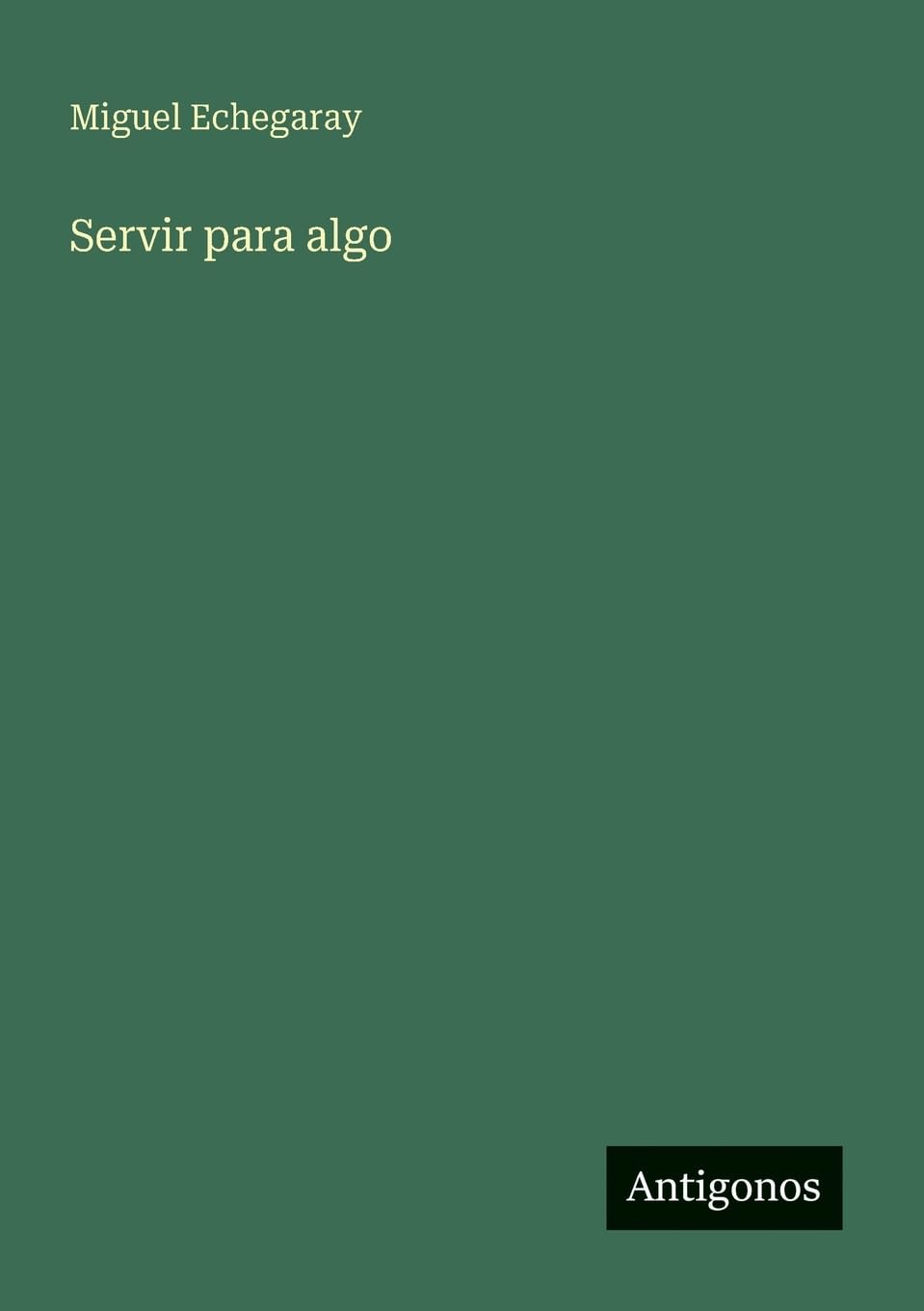 Servir para algo