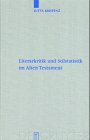 Literarkritik und Stilstatistik im Alten Testament: Eine Studie zur literarkritischen Methode, durchgeführt an Texten aus den Büchern Jeremia, ... für die alttestamentliche Wissenschaft, 307)