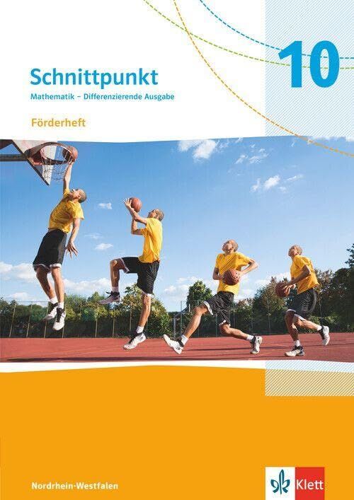 Schnittpunkt Mathematik 10. Differenzierende Ausgabe Nordrhein-Westfalen