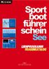 Sportbootführerschein See. Lernprogramm und Fragenkatalog. CD-ROM ab Win 95/Mac OS X10.2