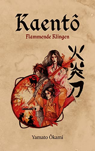 Kaentô: Flammende Klingen