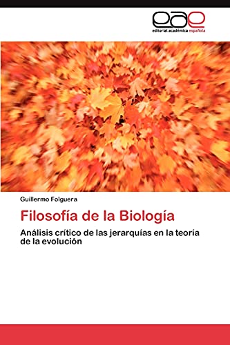 Filosofía de la Biología: Análisis crítico de las jerarquías en la teoría de la evolución