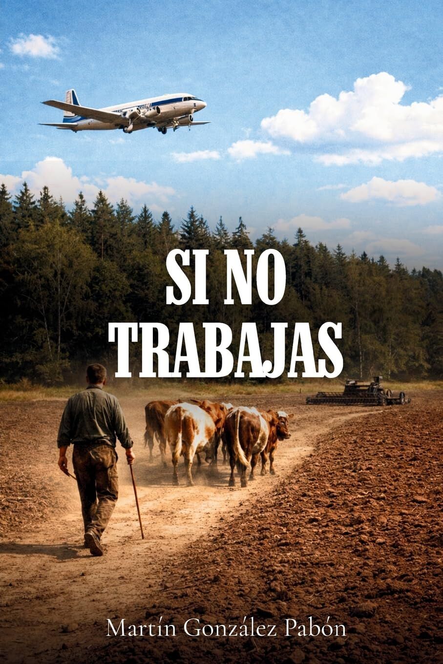 Si no trabajas