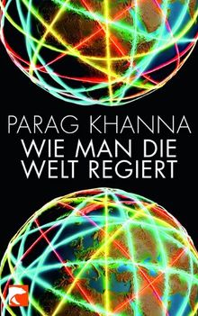 Wie man die Welt regiert: Eine neue Diplomatie in Zeiten der Verunsicherung