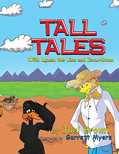 Tall Tales With Lyman the Liar, and Zoom-Boom (Zoom-Boom the Scarecrow and Friends)