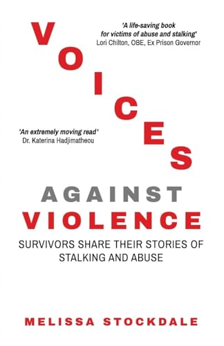 Voices Against Violence: Survivors Share Their Stories of Stalking and Abuse
