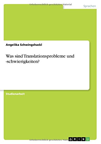 Was sind Translationsprobleme und -schwierigkeiten?