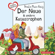 Freche Mädchen: Der Neue & andere Katastrophen: 2 CDs