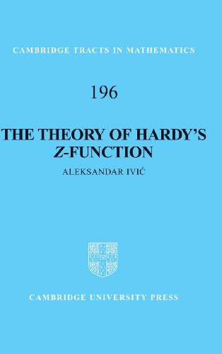 The Theory of Hardy's Z-Function (Cambridge Tracts in Mathematics, Band 196)