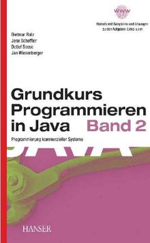 Grundkurs Programmieren in Java, Bd.2, Programmierung kommerzieller System