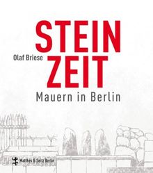 Steinzeit: Mauern in Berlin