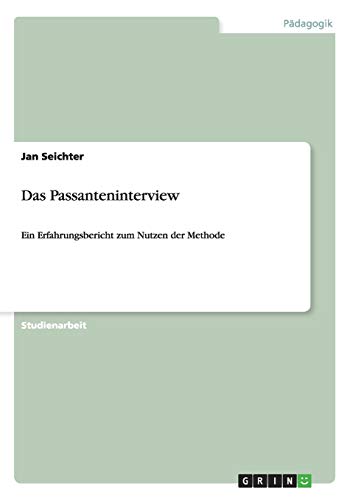 Das Passanteninterview zur SHELL-Jugendstudie: Ein Erfahrungsbericht zum Nutzen der Methode