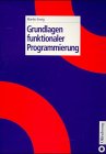 Grundlagen funktionaler Programmierung